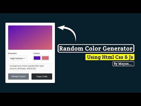 Random Colour Generator Using HTML, CSS & JavaScript | MayanCoders