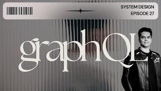 GraphQL: How Modern APIs Fetch Data Efficiently (System Design for Beginners – Episode 27)