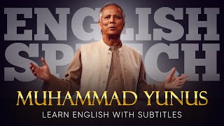 ENGLISH SPEECH | MUHAMMAD YUNUS: Zero Poverty Vision (English Subtitles)