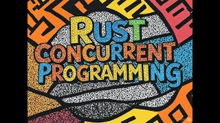 Rust Concurrent Programming #rust #concurrency #rustprogramming #rustdevelopment