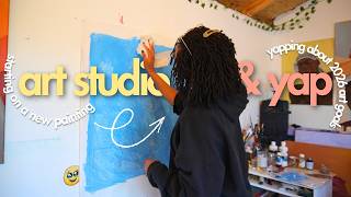 pov: you're trapped in my studio while we start a new painting and chat💐 (+ 2026 art plans🎨)