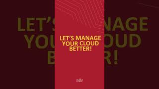 Managing your cloud by yourself?