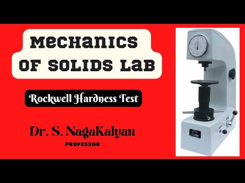 Rockwell Hardness Test by Dr  S  Nagakalyan, Professor, GNITC