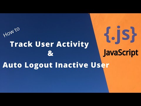 How to Track User Activity & Auto logout Inactive User | JS Project