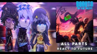 All Parts|| Boruto two blue vortex react to Future ||gacha reaction||GCRV|| GC ||Satborn