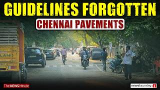 The shrinking pavements of Chennai | Elite Encroachments Across India Series