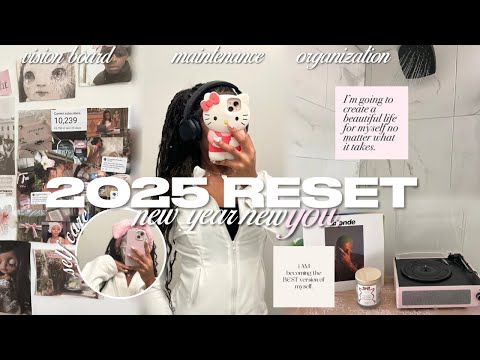 the ULTIMATE 2025 new year reset (BECOMING HER) | vision boards, goal setting, maintenance & more 🎀