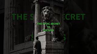 The Stoic Secret to Success
