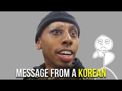 Message to Johnny Somali, from a South Korean