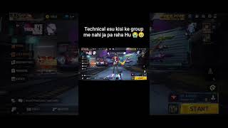 Free Fire Technical esu kisi ke group me nahi ja pa Raha hu 😭😭#freefire #youtubeshorts #sad #sadstat