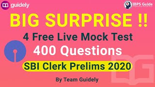 Big Surprise | 4 Free Live Mock Test | 400 Qs |  SBI Clerk Prelims | By Team Guidely