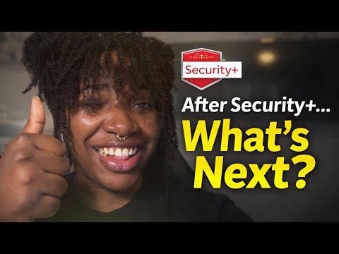 Passed Security+, What Should You Do Next?