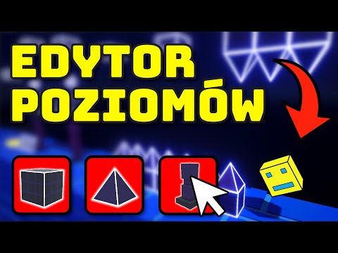 Dodaję Edytor Poziomów do GEOMETRY DASH 3D
