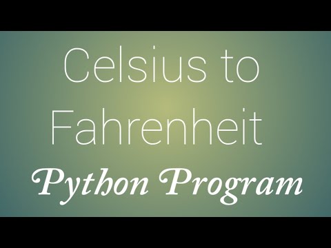 Celsius to Fahrenheit Conversion Python Program.