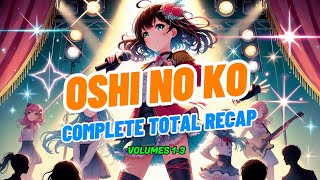 Oshi No Ko Manga Recap Volumes 1-3
