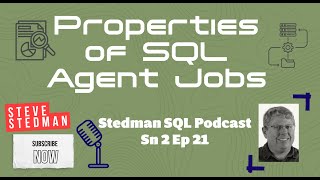Properties of SQL Agent Jobs