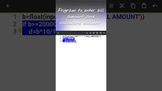 PROGRAM TO ENTER BILL AMOUNT AND CALCULATE DISCOUNT ||#pythonprogramming