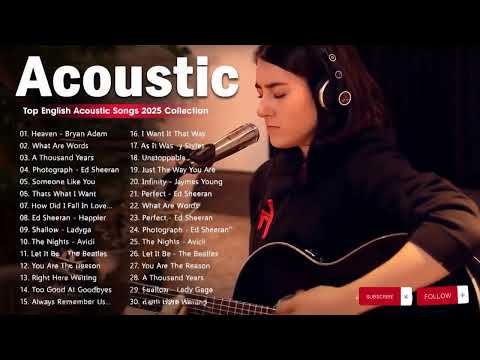 Acoustic 2025 / The Best Acoustic Cover of Popular Songs 2025 / New English Songs Cover