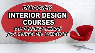 Interior Design Courses - Entirely ONLINE!