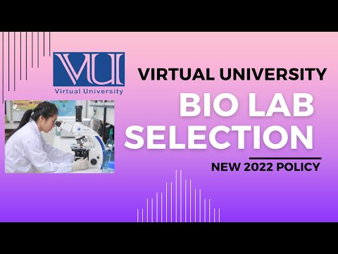 VU Bio Lab Selection new Policy 2022 | Virtual University