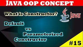 What is Constructor in Java | Default vs Parameterized Constructor in Java | CodeMyth