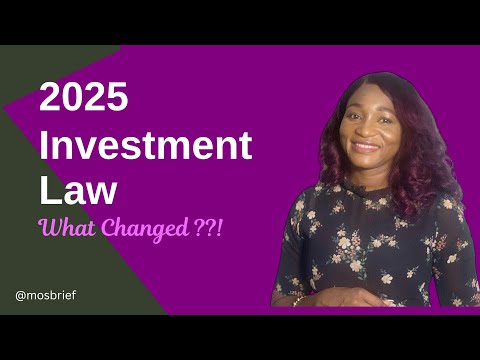 2025 INVESTMENT LAW:What Changed