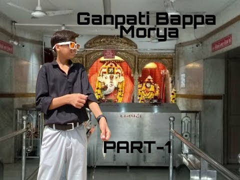 BOLO GANPATI BAPPA MORYA....(PART-1) (VLOGS=3)