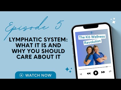 Lymphatic System: What It Is and Why You Should Care About It