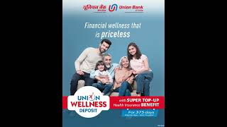 Union Wellness Deposit | Union Bank of India