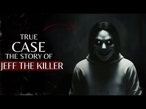The Terrifying True Story Behind Jeff The Killer