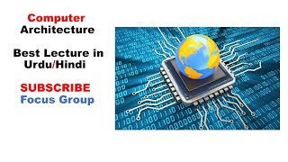 What is Computer Architecture || Computer Science || Lecture in Urdu/Hindi