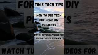 How to use tech for home DIY projects