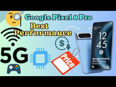 👀(BEST PERFORMANCE) Google pixel 8 pro reviews about PRICE,CONNECTIVITY,DESIGN , PROCESSOR,DISPLAY