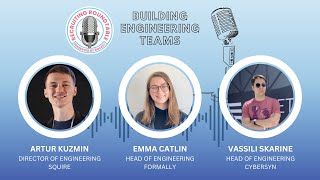 Building Engineering Teams - Recruiting Roundtable