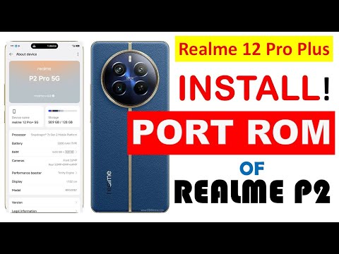 REALME P2 PORT ROM 🔥IN || REALME 12 PRO PLUS🔥
