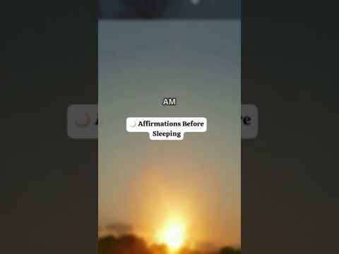 🌙Affirmations Before Sleeping!#Affirmations #SleepWell #Mindfulness #PeacefulSleep #NighttimeRoutine