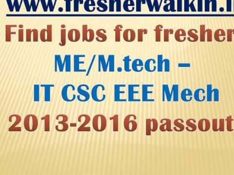 Today walkins for freshers 2016 - IT Software Jobs Walkin For Freshers 2013 | 2014 |2015 |2016