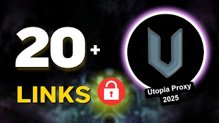 20+ New Utopia Proxy Links 2025 | Unblocked websites for school 2025 | Utopia links 2025