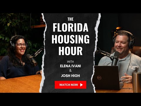 Florida Housing Hour: Podcast Episode 3 with Elena Ivani