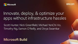 Innovate deploy & optimize your apps without infrastructure hassles | BRK201