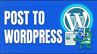 SheetXAI Wordpress Integration - Post blogs directly from Google Sheets to Wordpress