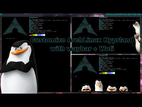 How to Customize Hyprland on Arch Linux with Waybar and Wofi Step-by-Step Guide