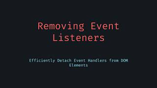 Remove Event Listener from Element