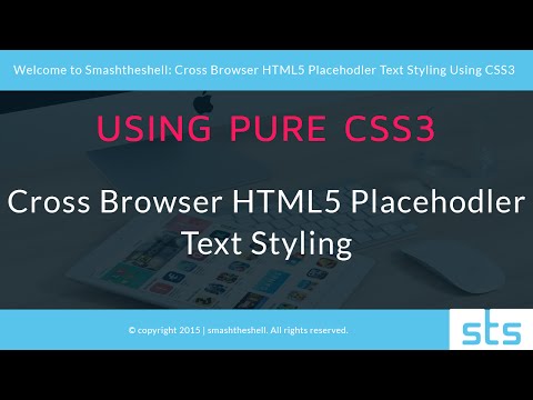 Smashtheshell: Cross Browser HTML5 Placeholder Text Styling Using CSS3