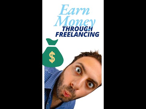 How to Earn Money Through Freelancing