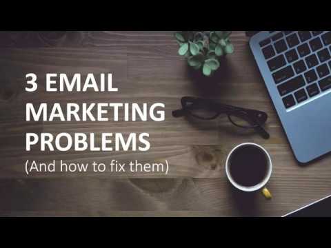 3 Common Email Marketing Problems and How to Fix Them