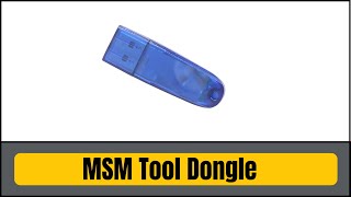 MSM Tool Dongle