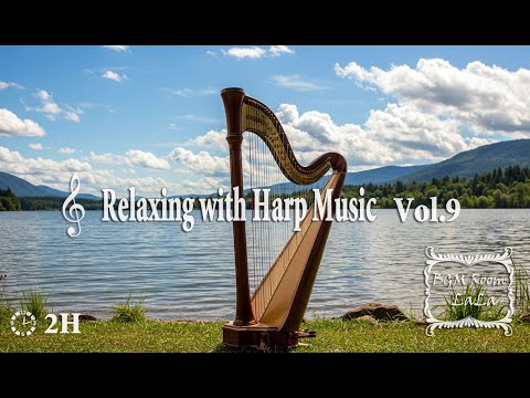 BGM Room LaLa - Relaxing Harp Music by the Lake Vol.9 | Gentle Instrumental for Calm Moments