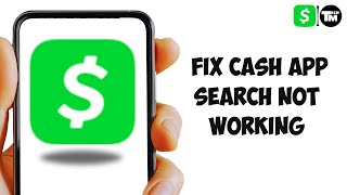 How To Fix Cash App Search Not Working (2025)