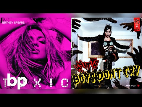 Toxic x Boys Don’t Cry [MASHUP] - Britney Spears & Anitta